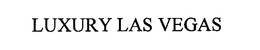 LUXURY LAS VEGAS trademark