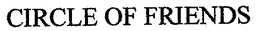 CIRCLE OF FRIENDS trademark