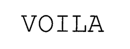 VOILA trademark