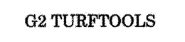 G2 TURFTOOLS trademark