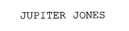 JUPITER JONES trademark