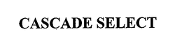 CASCADE SELECT trademark