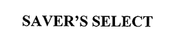 SAVER'S SELECT trademark