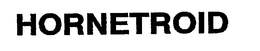 HORNETROID trademark