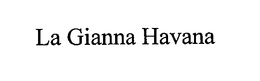 LA GIANNA HAVANA trademark