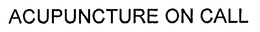 ACUPUNCTURE ON CALL trademark