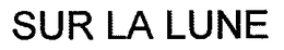 SUR LA LUNE trademark