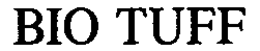 BIO TUFF trademark