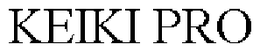 KEIKI PRO trademark