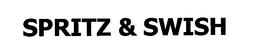 SPRITZ & SWISH trademark