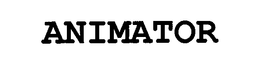 ANIMATOR trademark