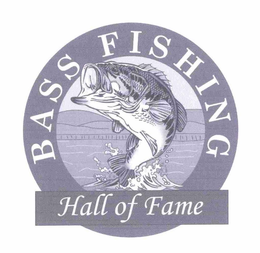 BASS FISHING HALL OF FAME trademark