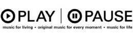 PLAY | PAUSE MUSIC FOR LIVING, ORIGINAL MUSIC FOR EVERY MOMENT, MUSIC FOR LIFE trademark