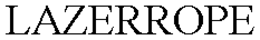 LAZERROPE trademark