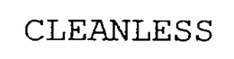 CLEANLESS trademark
