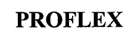 PROFLEX trademark
