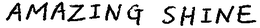 AMAZING SHINE trademark