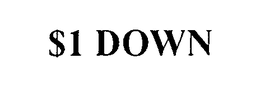 $1 DOWN trademark