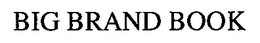 BIG BRAND BOOK trademark