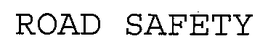 ROAD SAFETY trademark