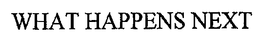 WHAT HAPPENS NEXT trademark