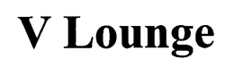 V LOUNGE trademark