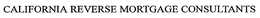 CALIFORNIA REVERSE MORTGAGE CONSULTANTS trademark