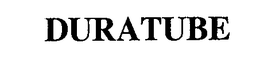 DURATUBE trademark