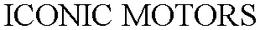ICONIC MOTORS trademark