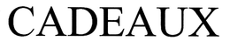 CADEAUX trademark