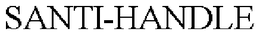 SANTI-HANDLE trademark