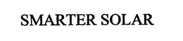 SMARTER SOLAR trademark