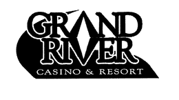 GRAND RIVER CASINO & RESORT trademark