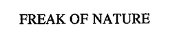 FREAK OF NATURE trademark