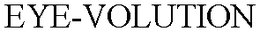 EYE-VOLUTION trademark