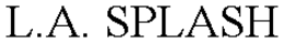 L.A. SPLASH trademark