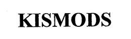 KISMODS trademark