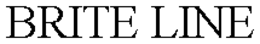 BRITE LINE trademark