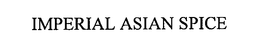 IMPERIAL ASIAN SPICE trademark