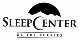 SLEEP CENTER OF THE ROCKIES trademark