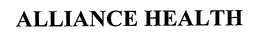 ALLIANCE HEALTH trademark