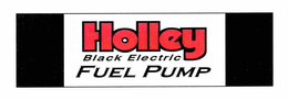 HOLLEY BLACK ELECTRIC FUEL PUMP trademark