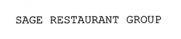 SAGE RESTAURANT GROUP trademark