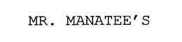 MR. MANATEE'S trademark