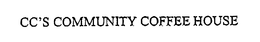 CC'S COMMUNITY COFFEE HOUSE trademark