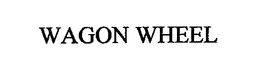 WAGON WHEEL trademark