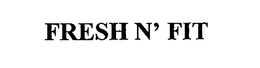 FRESH N' FIT trademark