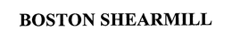 BOSTON SHEARMILL trademark
