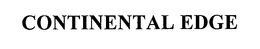 CONTINENTAL EDGE trademark