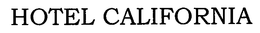 HOTEL CALIFORNIA trademark